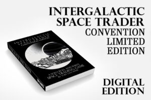 Intergalactic Space Trader Convention Edition (IST) - Digital Only Edition