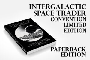 Intergalactic Space Trader Convention Edition (IST) - Paperback